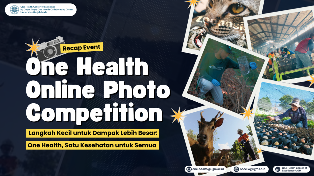 One Health Online Photo Competition oleh GT-OHCC UGM